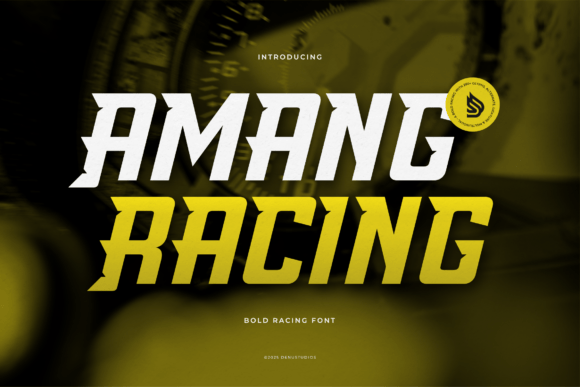 Amang Racing: A Bold Sans Serif Typeface