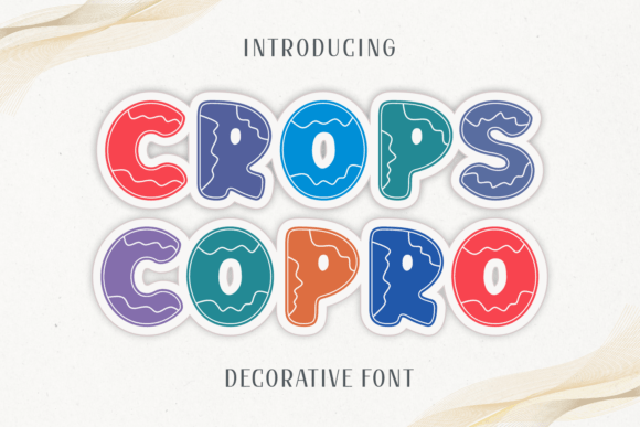 Crops Copro Font Review: Bold Whimsy for Branding