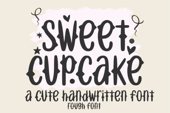 Sweet Cupcake Rough Font for Branding